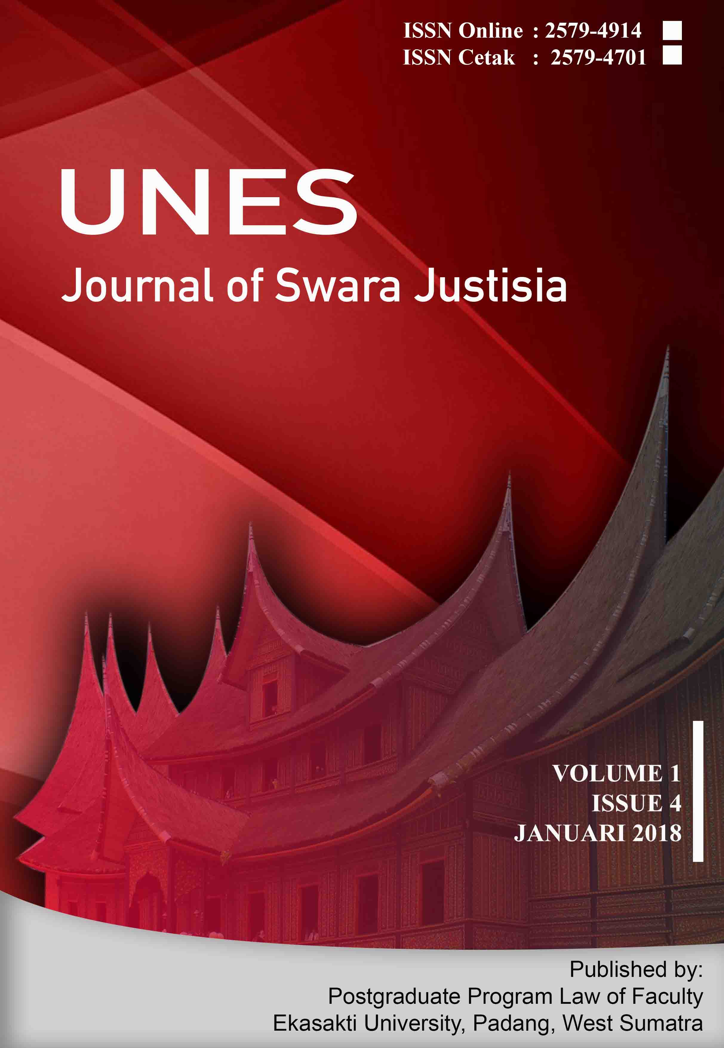 								View Vol. 1 No. 4 (2018): Unes Journal of Swara Justisia (Januari 2018)
							